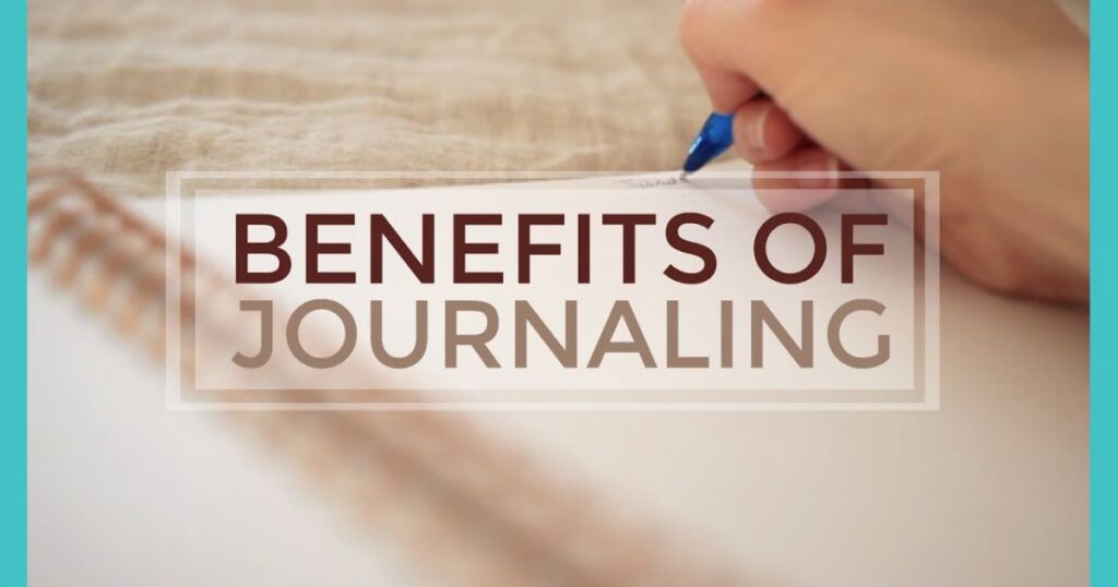 Benefits of journaling