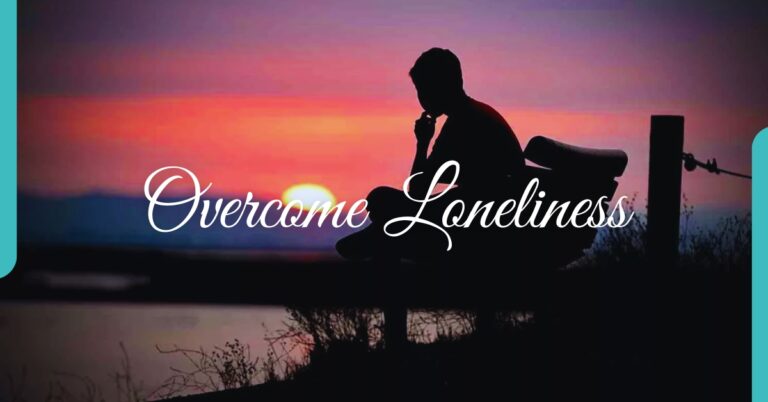 How to overcome loneliness