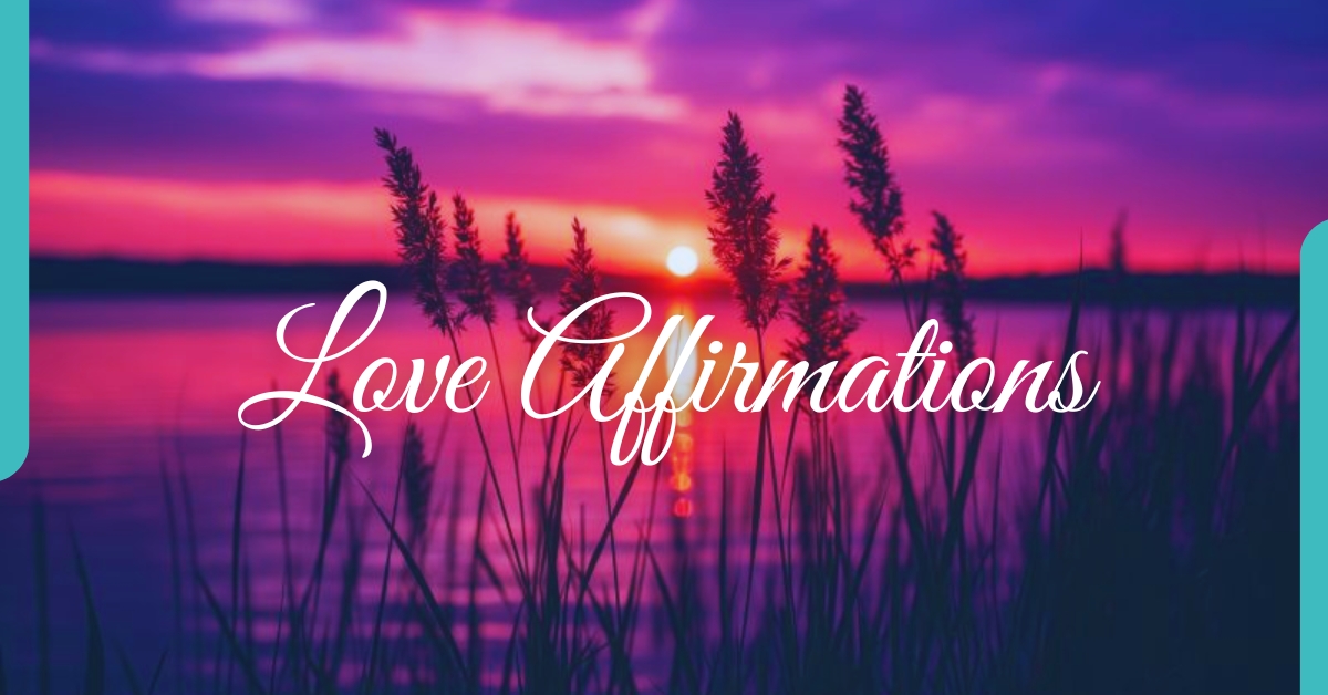 Positive Love Affirmations