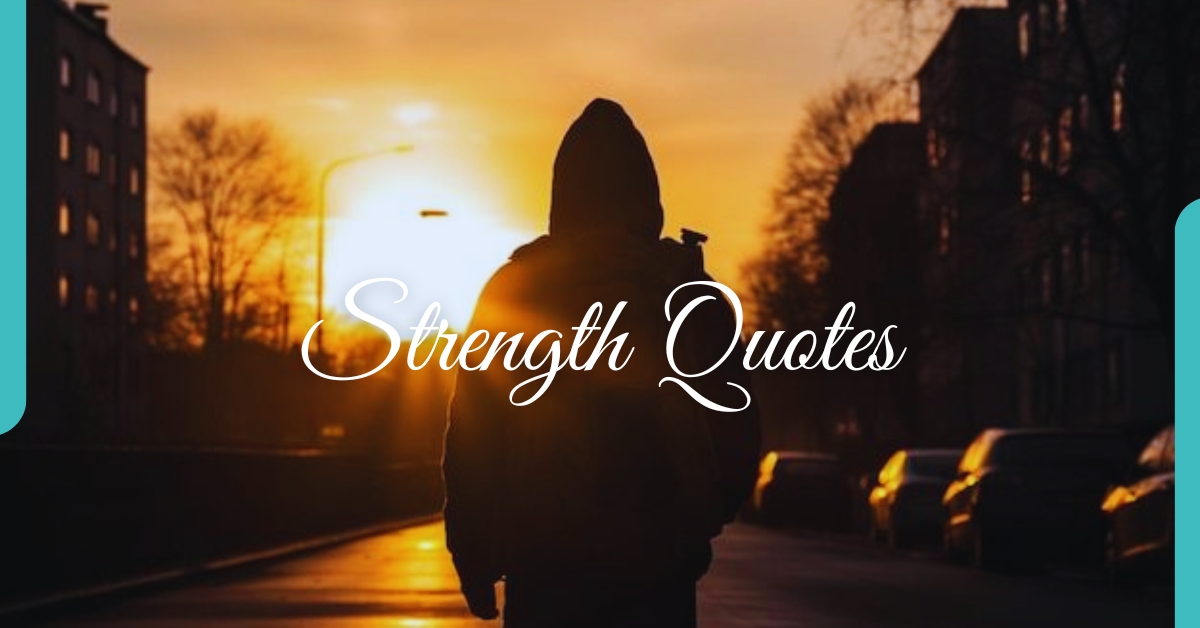 Quotes About Strength