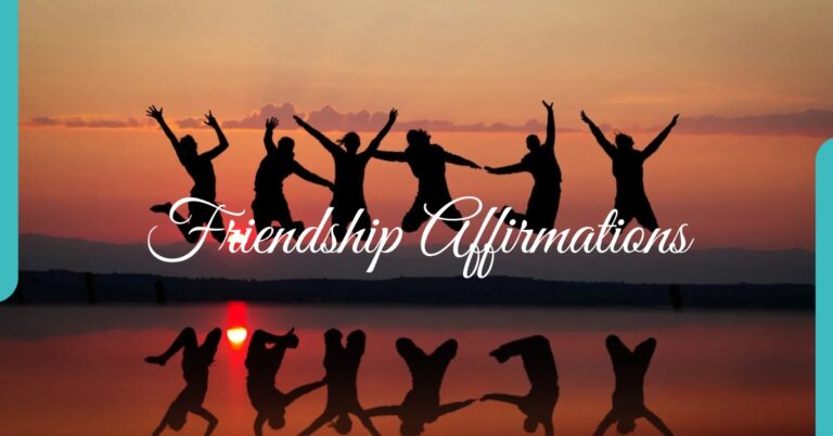 Positive Friendship Affirmations